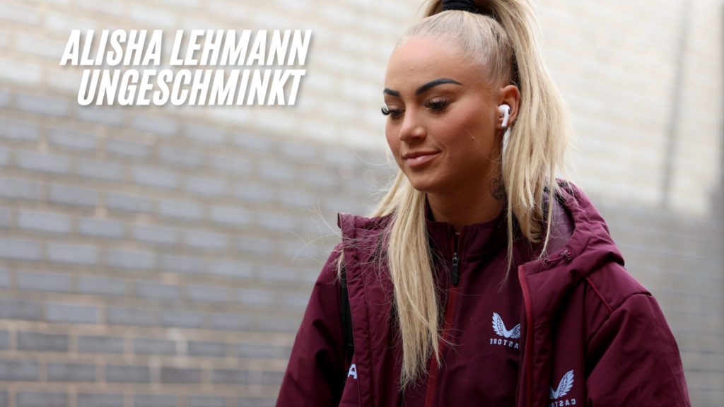 Reaktionen Der Fans Auf Alisha Lehmann Ungeschminkt