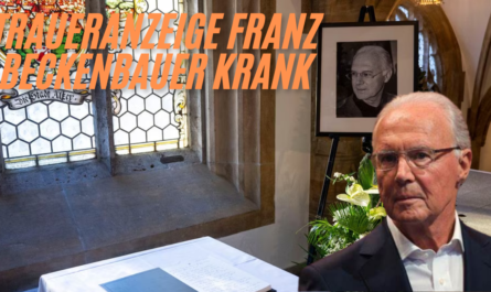 Traueranzeige franz beckenbauer krank bester fuhrer 2024