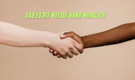 Gab es die weiße hand wirklich? bester fuhrung 2024