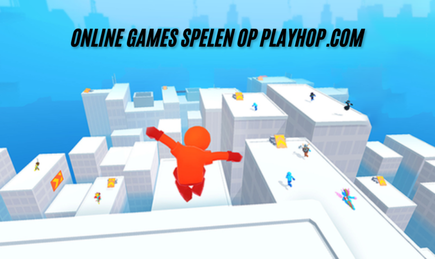 De Beste Gratis Online Games Spelen op Playhop.com in 2025